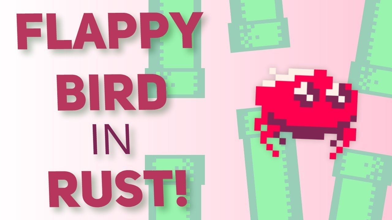 Flappy Bird Game in Rust!