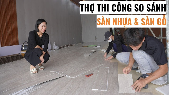 Sàn gỗ maika mas floor so sánh năm 2024