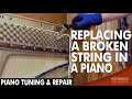 Piano Tuning & Repair - Replacing a Broken String in a Piano