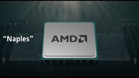 AMD Naples Server CPU Preview 2017