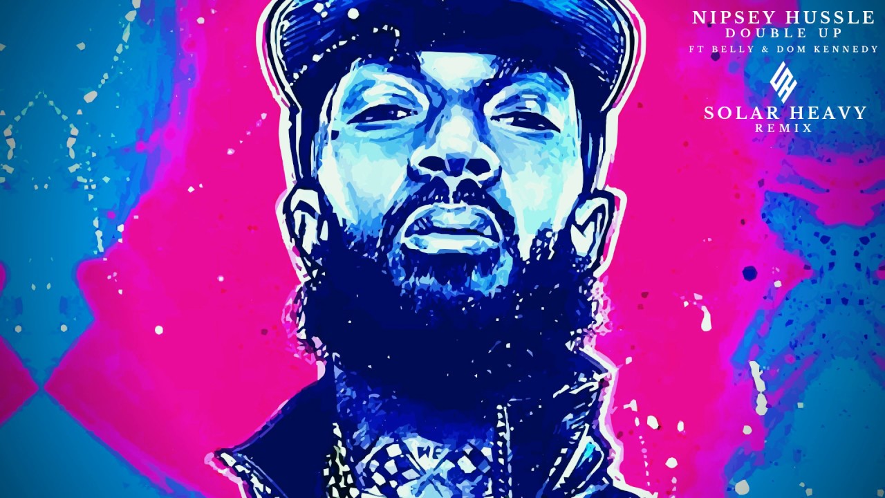 Nipsey Hussle - Double Up ft. Belly & Dom Kennedy (Solar Heavy Remix)