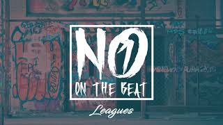 Boombap Beat Sample Type Instrumental | Leagues (No1 on the Beat)