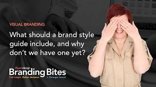 What should a brand style guide include, and why don’t we have one yet