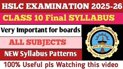 HSLC EXAMINATION Class 10th Syllabus for 2025-26 ll SEBA BOARD, Assam ll Matric Examination 