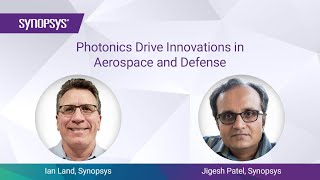 Photonics Drive Innovations in Aerospace and Defense | Synopsys