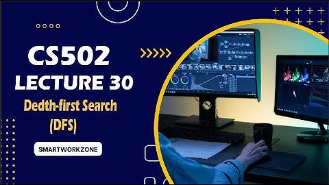 CS502 Lecture 30 |cs502 Short Lecture 30 | cs502 lec 30 | DFS