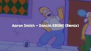 Aaron Smith - Dancin KRONO (Remix) [Sub español]