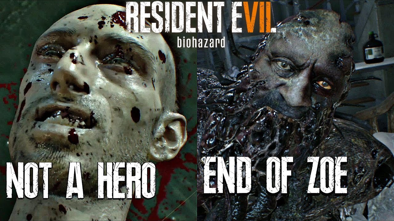 RESIDENT EVIL 7 Not A Hero & End of Zoe All Endings & Final Boss Fights (Both Endings)