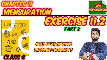 class 8 ncert math exercise 11.2 | part 2 | are of rhombus and octagon| #Brahmdev_Sharma_classes