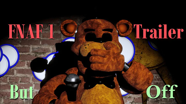 FNAF 1 Trailer but off