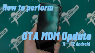 How to perform OTA MDM Update with Octoplus Samsung screenshot 3