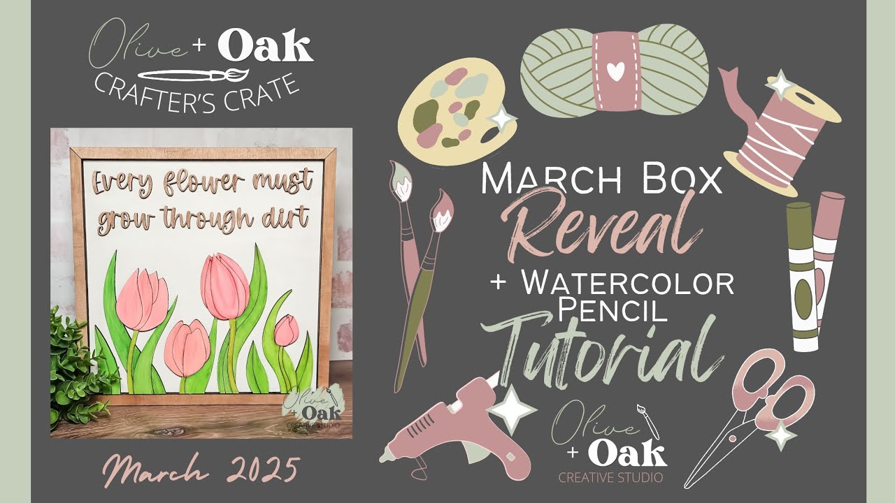 DIY Watercolor Pencil Technique for a Stunning Spring Craft | Olive + Oak Crafter's Crate March 2025