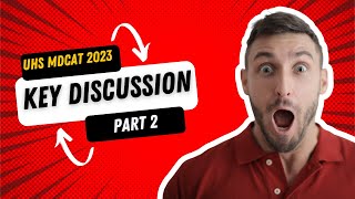 UHS MDCAT KEY DISCUSSION PART 2