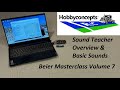 Beier Masterclass Volume 7 - Sound Teacher Overview &amp; Basic Sounds