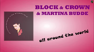 Block & Crown & Martina Budde - all around the world