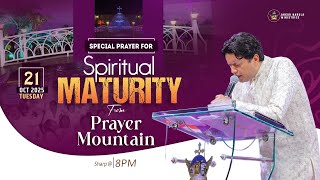 Prayer Mountain Live 21-10-2025 Special Prayer For Spiritual Maturity