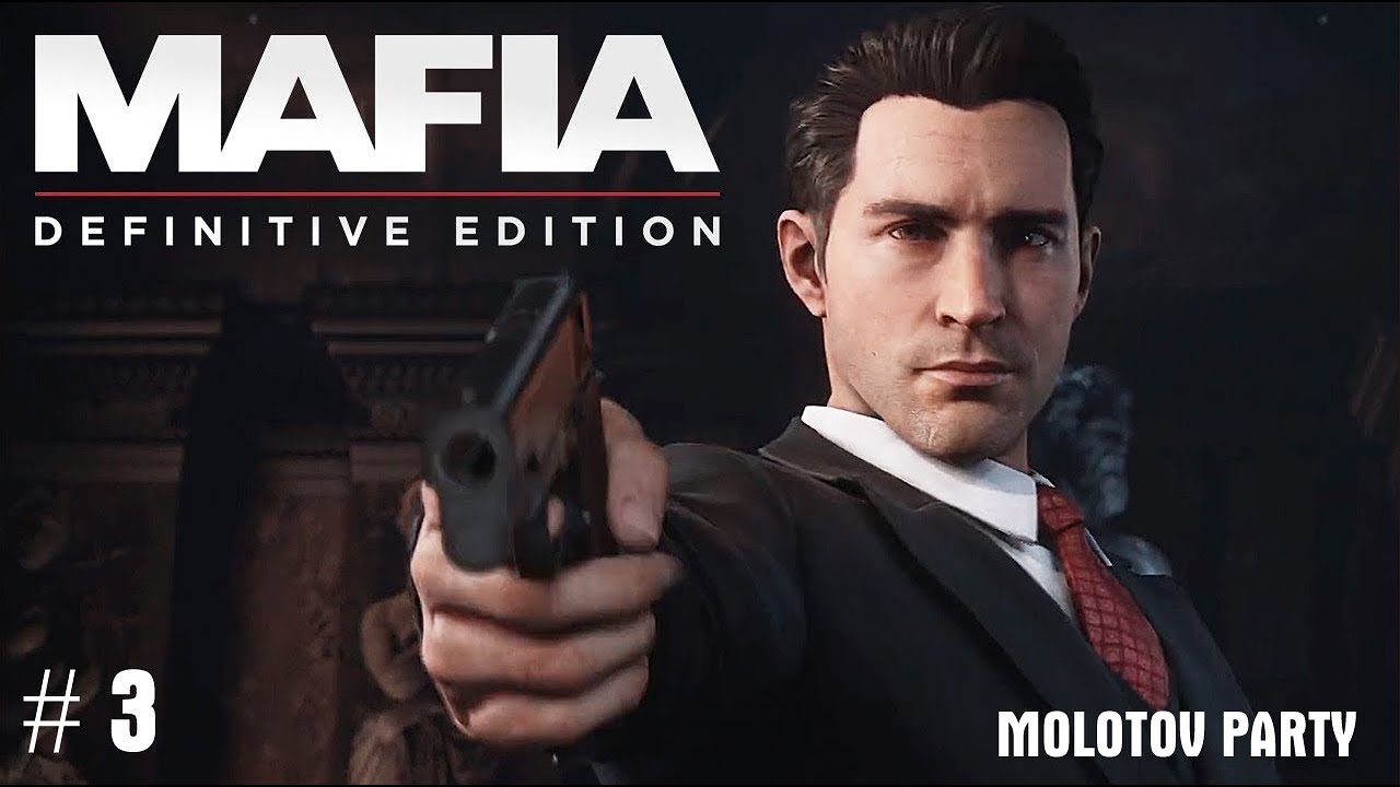 Mafia: Definitive Edition - Molotov Party (Classic Difficulty)