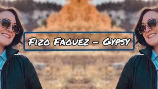 Dj Fizo Faouez -Gypsy I Deep Music Dj remix song Resimi