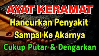 ALHAMDULILLAH ✔️ SETELAH MENDENGARKAN AY4 T INI S4KITMU SEMBUH TOTAL❗CUKUP PUTAR DAN DENGARKAN