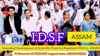 Pi Network GCV$314159 support team ASSAM INDIA present Integrated Development &amp; Scientific From Is 