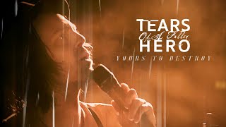 Tears Of A Fallen Hero - Yours to Destroy (Official Music Video)