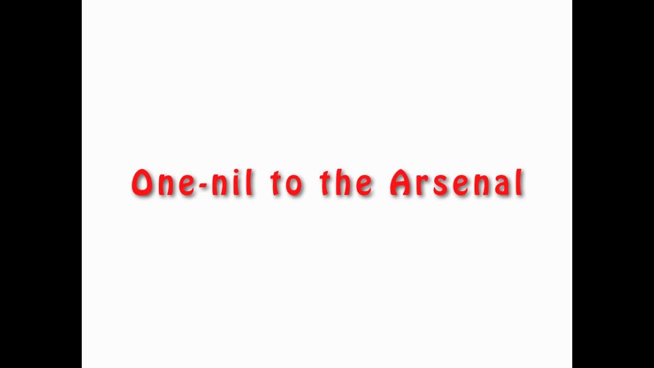 One-nil to the Arsenal (Please bring back my boring boring Arsenal !!)