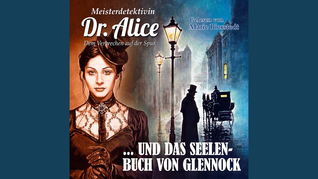 Dr. Alice und das Seelenbuch von Glennock (Teil 25)