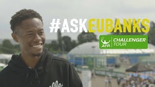 Eubanks Answers Fan Questions At Nottingham Challenger