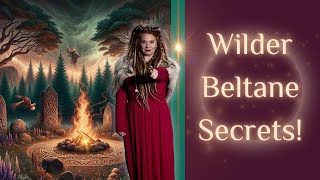 Beltane Beyond Bonfires: Forgotten Lore