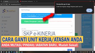 Tutorial Cara Mengganti Unit Kerja Atasan Kita di SKP eKinerja 2024 | Klaim Pimpinan Unit Kerja screenshot 2