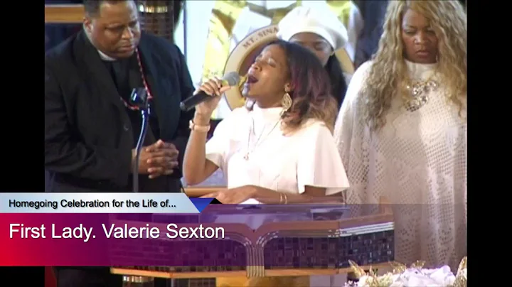 First Lady, Valerie R. Sexton Homegoing