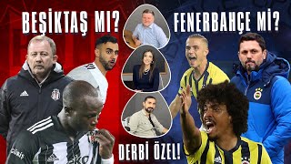Derbinin Nabzı Burada Atıyor! Beşiktaş - Fenerbahçe | Derbi Özel
