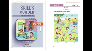 All English 4U - Skills Builder for Young Learners-Movers 1-Unit 3 l Luyện nghe tiếng Anh