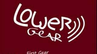 Lower Gear - First Gear Mixtape