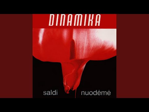 Dinamika — Neliūdėk