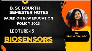 L-15| Biosensor | B.Sc fourth sem notes| #pgt #bsc #msc #biologicalscience
