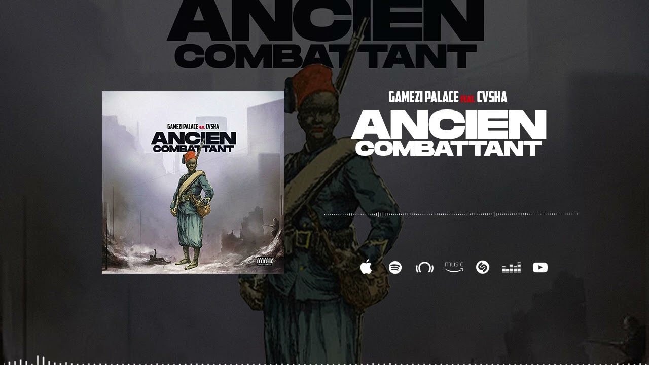 Gamezi Palace Feat. Cvsha - Ancien Combattant (Son Officiel)