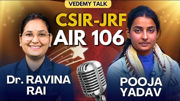 Vedemy Talk 🎙️ | Pooja Yadav 🏆 | CSIR-JRF AIR 106 🎓| Dr. Ravina Rai | #vedemy #vedemytalk