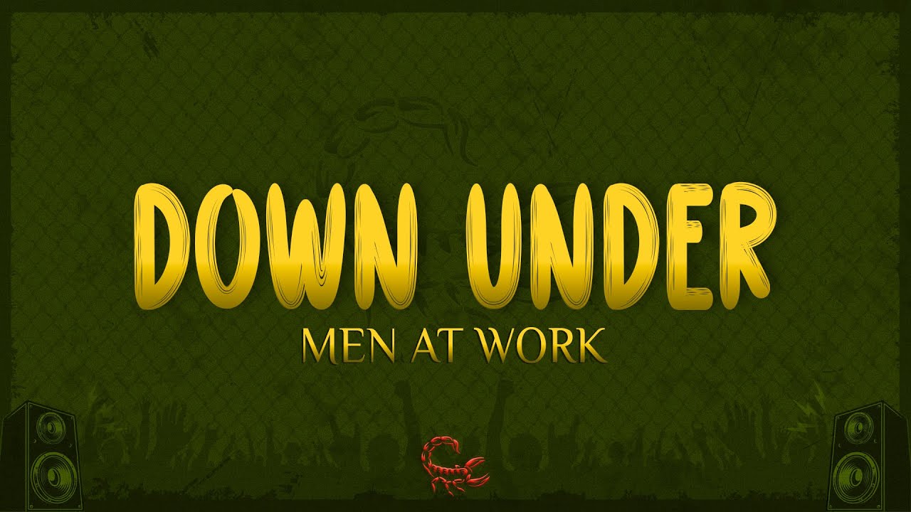 Men At Work - Down Under (Lyrics)