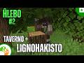 Taverno kaj Lignohakisto pretas | Minecraft Ĥlebo E02 | Esperanto