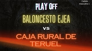 Baloncesto Ejea VS Caja rural de Teruel