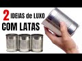 2 IDEIAS DE RECICLAGEM PARA DECORAR LATAS DE ALUMINIO | SHOW DE ARTESANATO