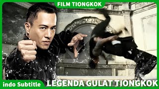 🎬 Seorang Pria Menguasai Panggung Dunia Dengan Kung Fu Ekstrim | Legenda Gulat Tiongkok | Film Cina