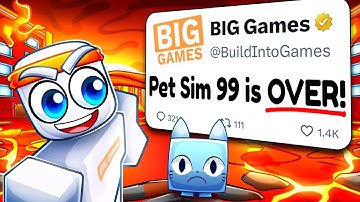 Pet Simulator 99 is OVER... BIG Games is GONE!