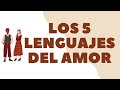 Los 5 lenguajes del amor - Gary Chapman (Resumen de libro) | Vida en Orden