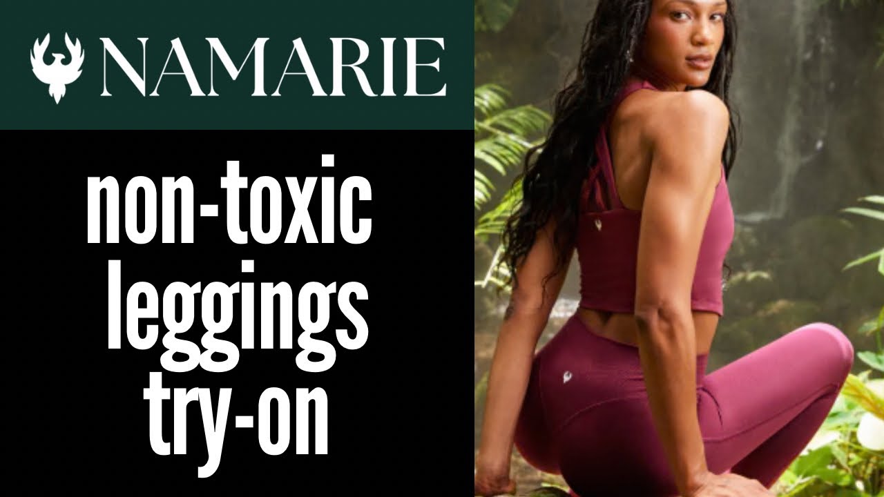 *No* Polyester-Namarie *REVIEW* Non-Toxic Leggings Try-On:Clean, Organic, Workout Clothes for Women