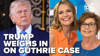 Full Trump says Nancy Guthrie kidnappers will face death penalty if she's killed Update