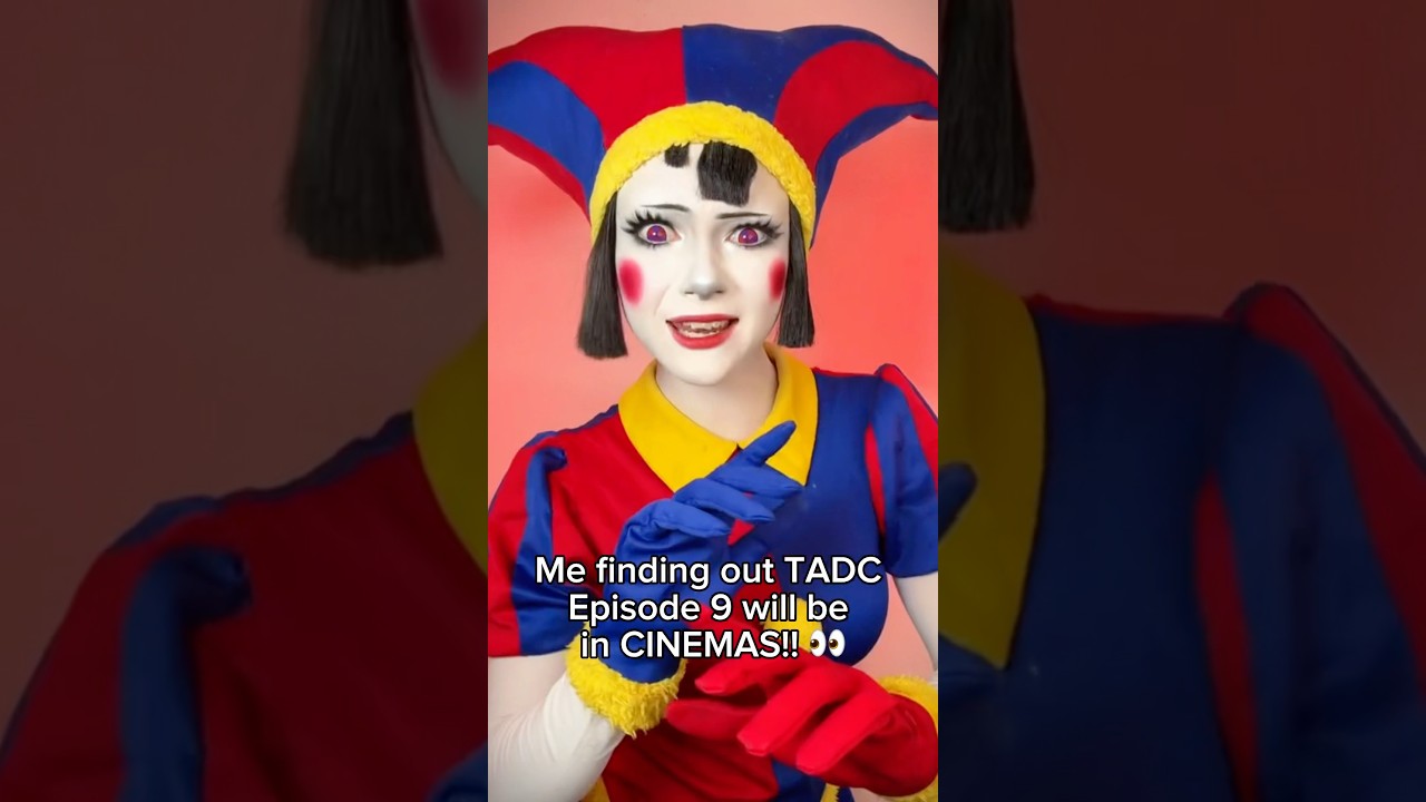 Me finding out that TADC Episode 9 will be in CINEMAS!! But… #tadc #theamazingdigitalcircus #pomni