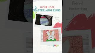 In-The-Hoop Easter Mug Rugs #Easter #mugrug #inthehoop