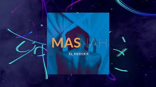 El Roockie - Mas Nah